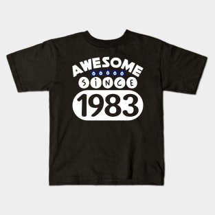 Awesome Since 1983 Kids T-Shirt